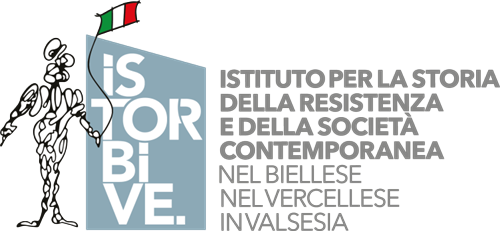 ISTITUTO PER LA STORIA DELLA RESISTENZA E DELLA SOCIETA’ CONTEMPORANEA NEL BIELLESE , NEL VERCELLESE E IN VALSESIA